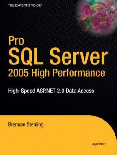 Pro ASPNET for SQL Server: High Performance Data Access for We – VERY GOOD