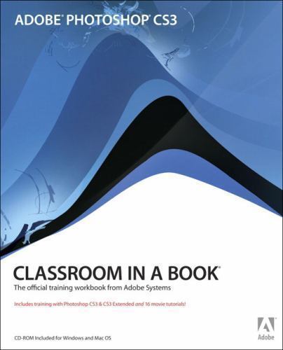 Adobe InDesign CS3 Classroom in a Book – Paperback By Adobe Creative Team – GOOD