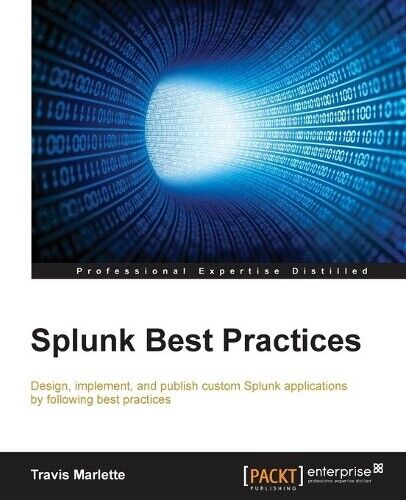 Travis Marlette Splunk Best Practices (Paperback) (UK IMPORT)