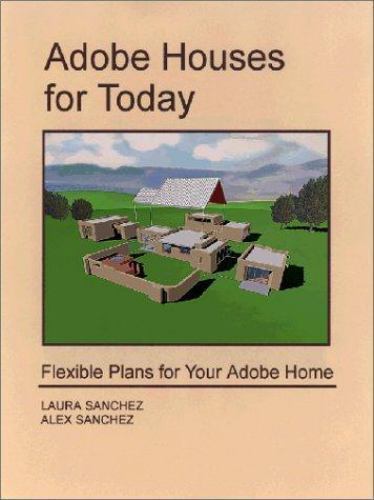 The New Adobe Home by Michael Byrne, Dottie Larson, Amy Haskell – Very Good Cond