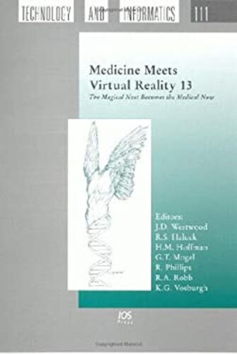 Medicine Meets Virtual Reality Hardcover