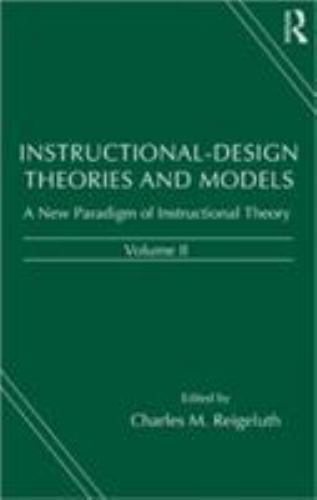 Instructional-Design Theories and Models, Volume IV: The Learner-Centered Paradi