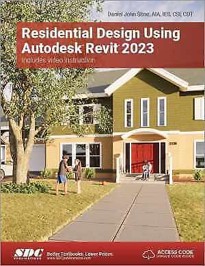 Residential Design Using Autodesk Revit – Paperback, by Stine Daniel John – New