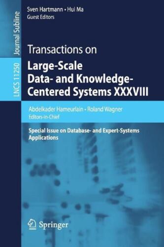 Transactions on Large-Scale Data- and Knowledge-Centered Systems XXXVIII: Specia