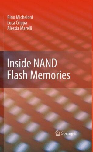 Inside Nand Flash Memories, Paperback by Micheloni, Rino; Crippa, Luca; Marel…