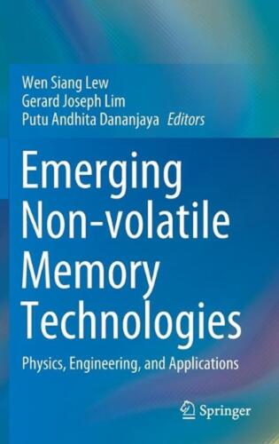 Emerging Non-volatile Memory Technologies: Physics, Engineering, and Application