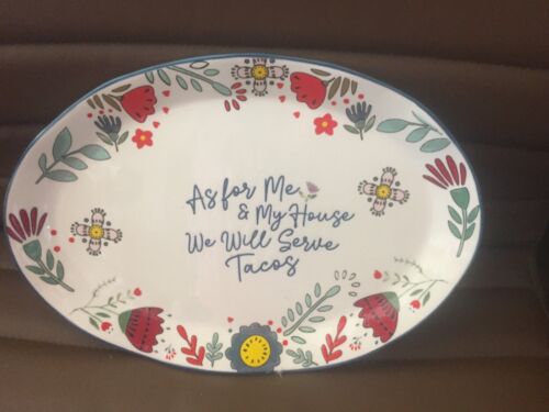 Taco Tuesday Platter ” AS FOR ME & MY HOUSE WE WILL SERVE TACOS ” 12″ x 8″