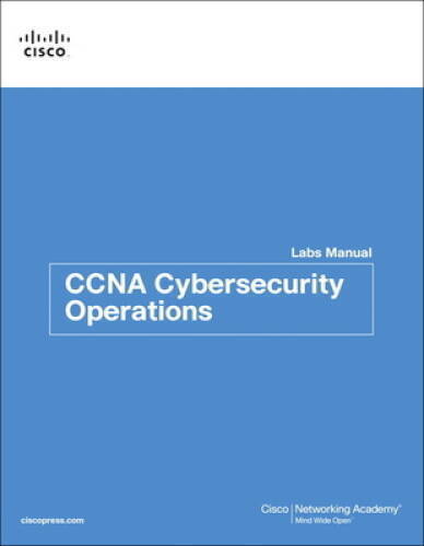 CCNA Cybersecurity Operations Lab Manual (Lab Companion) – Paperback – GOOD