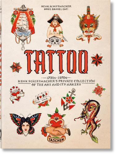 Henk Schiffmach TATTOO. 1730s-1970s. Henk Schiffmacher’s Private Coll (Hardback)