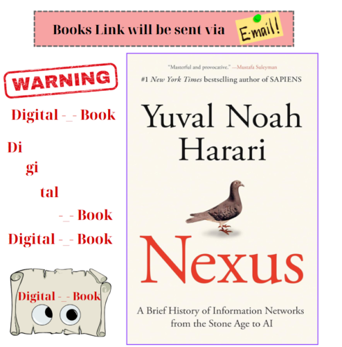 Nexus: A Brief History of Information Networks from the Stone Age to AI