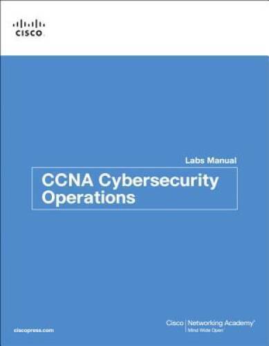 CCNA Cybersecurity Operations Lab Manual (Lab Companion) – Paperback – VERY GOOD