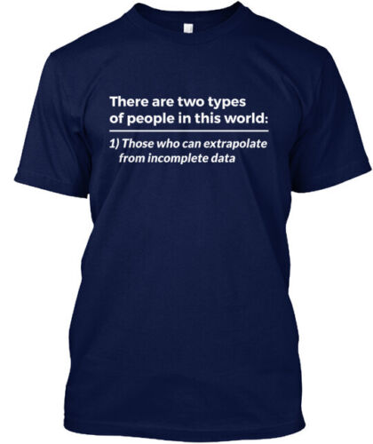 Incomplete Data People T-Shirt Made in the USA Size S to 5XL