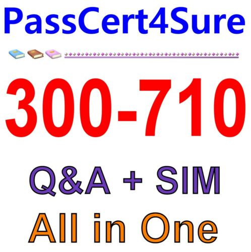 Securing Networks with Cisco Firepower 300-710 Exam Q&A+SIM