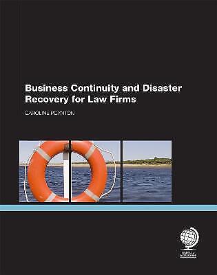 Business Continuity and Disaster Recovery for Law Firms – 9781906355302