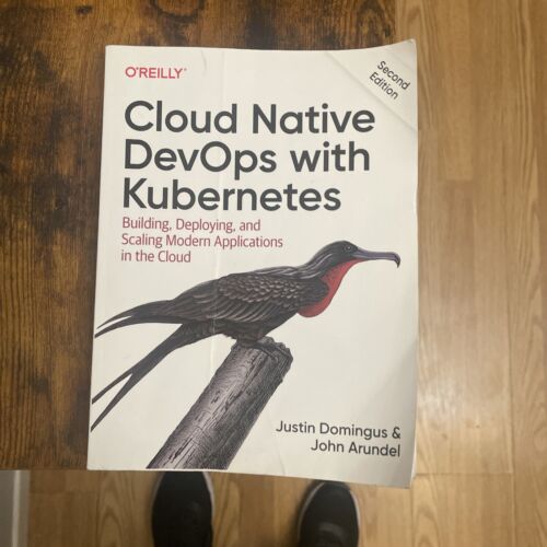 Cloud Native DevOps with Kubernetes :Building, Deploying, and Scaling Modern Ap