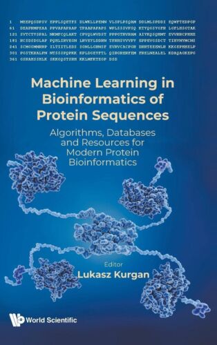 Machine Learning In Bioinformatics Of Protein Sequences: Algorithms, Database…