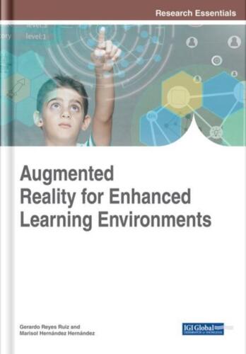 Augmented Reality for Enhanced Learning Environments by Gerardo Reyes Ruiz 97815