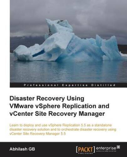 Disaster Recovery using VMware vSphere Replication and vCenter Site  – VERY GOOD