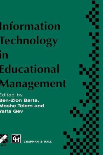 Information Technology in Educational Management by Ben-Zion Barta (English) Har