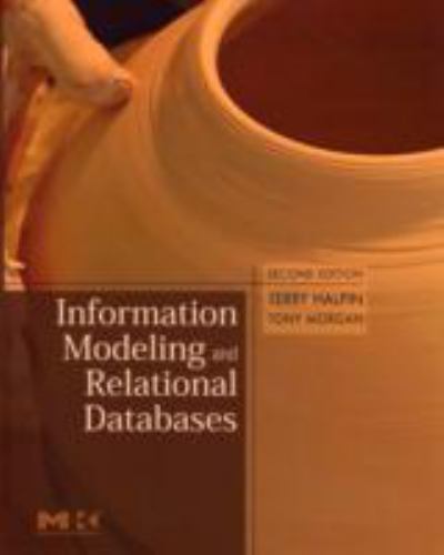 Information Modeling and Relational Databases: From Conceptual Analysis to Logic