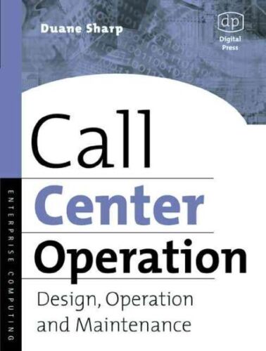 Call Center Operation : Design, Operation, and Maintenance, Paperback by Shar…