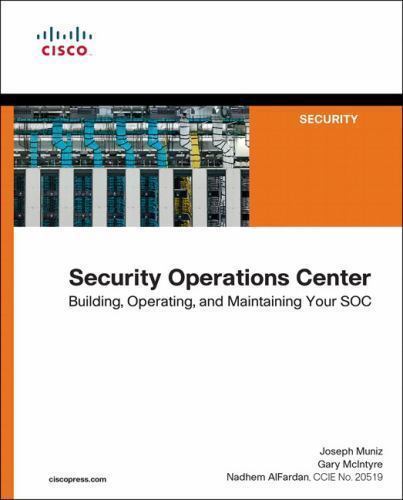 Security Operations Center, Paperback by Muniz, Joseph; Mcintyre, Gary; Alfar…