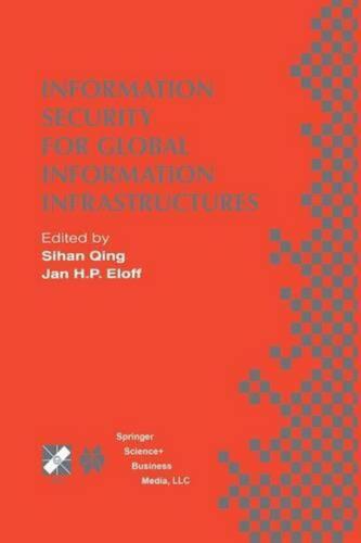 Information Security for Global Information Infrastructures: IFIP TC11 Sixteenth