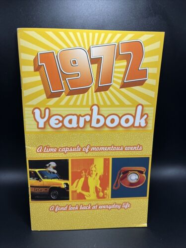 1972 Yearbook, A Time Capsule Of Momentous Events w/Envelope