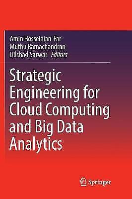 Strategic Engineering for Cloud Computing and Big Data Analytics – 9783319849157