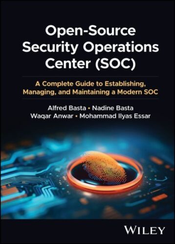 Open-source Security Operations Center : A Complete Guide to Establishing, Ma…