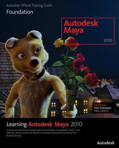 Learning Autodesk Maya 2010: Foundation [With CDROM] by Autodesk Maya Press