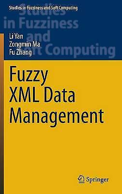 Fuzzy XML Data Management – 9783642448980