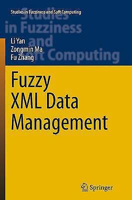 Fuzzy XML Data Management – 9783662509272