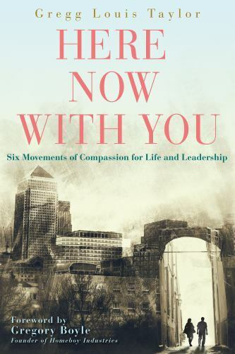 Here, Now, With You: Six Movements of Compassion for Life an – VERY GOOD