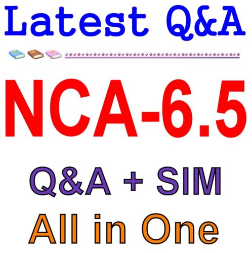 Nutanix Certified Associate (NCA) v6.5 NCA-6.5 Exam Q&A