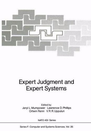 Expert Judgment and Expert Systems (Nato ASI Subseries F:) HC Mumpower 1987