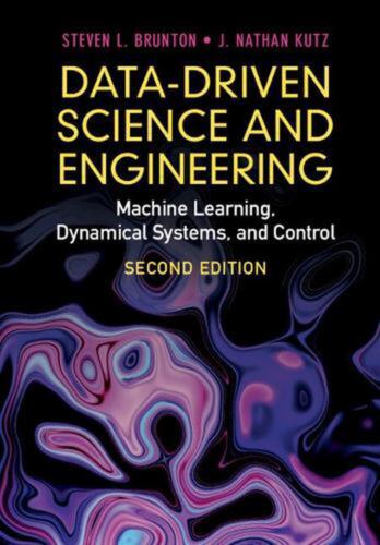 Data-Driven Science and Engineering: Machine Learning, Dynamical Systems, and Co