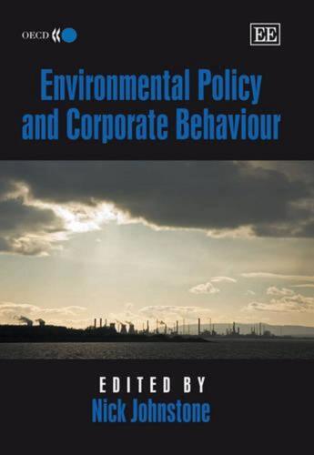 Environmental Policy and Corporate Behaviour by Nick Johnstone (English) Hardcov