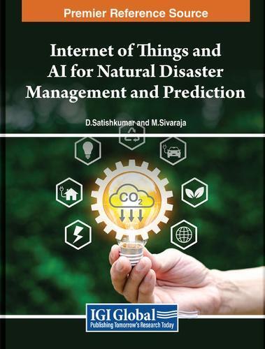 D. Satishkumar Internet of Things and AI for Natural Disa (Hardback) (UK IMPORT)