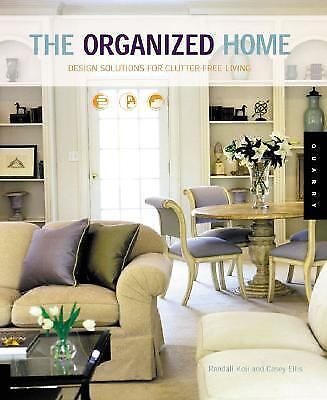 Organizing Made Easy: Simple Solutions for Spacious Living – Hardcover – GOOD