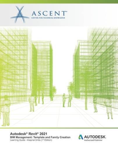 Autodesk Revit 2021 BIM Management: Template and Family Creation (Imperia – GOOD