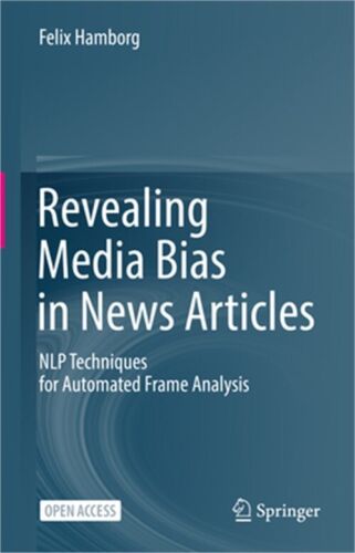 Revealing Media Bias in News Articles: Nlp Techniques for Automated Frame Analys