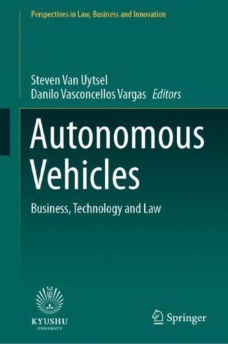 Autonomous Vehicles: Business, Technology and Law by Steven Van Uytsel (English)