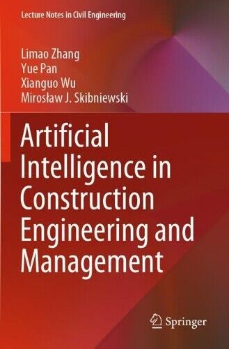 Limao Zhang Yue Pan X Artificial Intelligence in Constr (Paperback) (UK IMPORT)