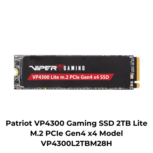 Patriot VP4300 Gaming SSD 2TB Lite M.2 PCIe Gen4 x4 Model VP4300L2TBM28H