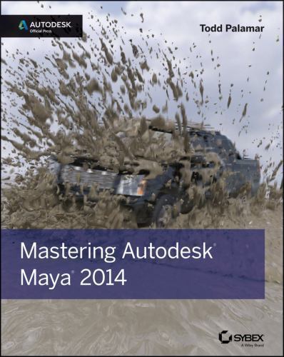 Mastering Autodesk Maya 2015 Autodesk Official Press By Todd Palamar