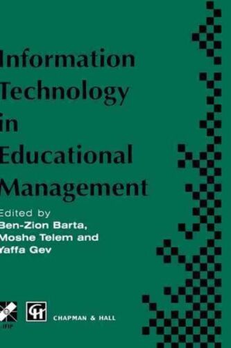 Information Technology in Educational Management, Hardcover by Barta, Ben-Zio…