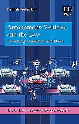 Autonomous Vehicles and the Law – 9781788115100