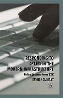 Responding to Crises in the Modern Infrastructure : Policy Lessons from Y2k, …