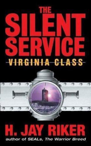 The Silent Service: Virginia Class – Mass Market Paperback – GOOD